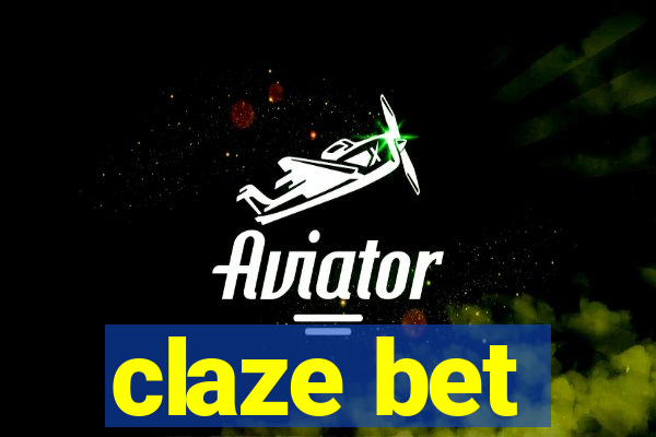 claze bet